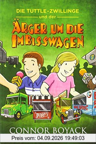 Die Tuttle Zwillinge und der Ärger um die Imbisswagen
