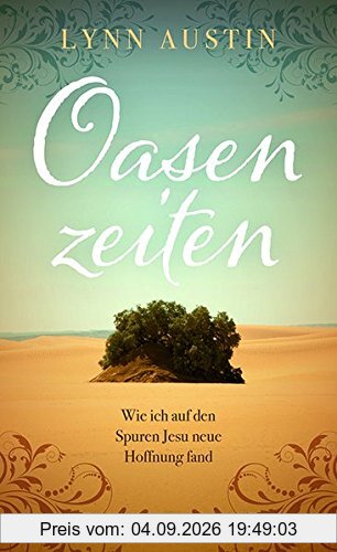 Oasenzeiten
