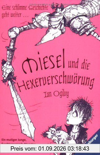 Miesel und die Hexerverschwörung