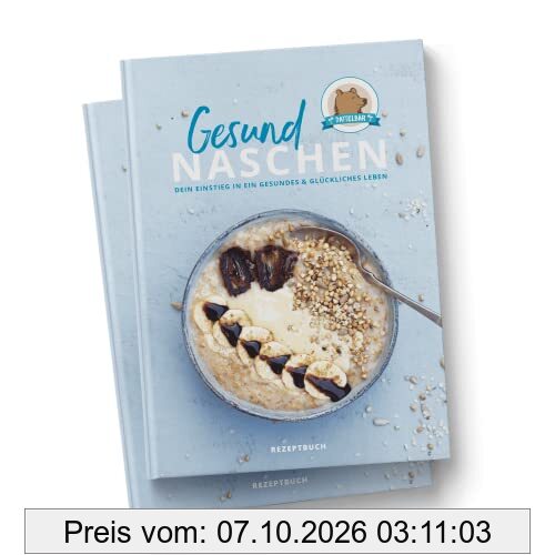 DATTELBÄR Gesund Naschen Rezeptbuch - Über 50 zuckerfreie und vegane Rezepte für Süßspeisen - Rohkost & Glutenfrei - Inspirierende …