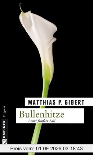 Bullenhitze: Lenz' fünfter Fall