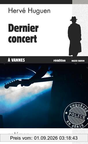 Nazer Baron. Vol. 1. Dernier concert à Vannes