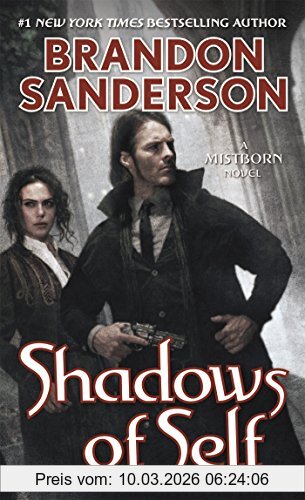 Brandon Sanderson Shadows Of Self, A Mistborn Novel