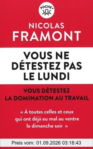 Vous ne détestez pas le lundi : vous détestez la domination au travail