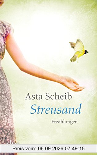 Streusand: Erzählungen