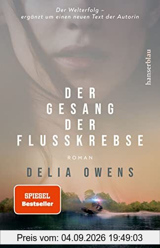 Der Gesang der Flusskrebse: Roman / exklusive Filmausgabe