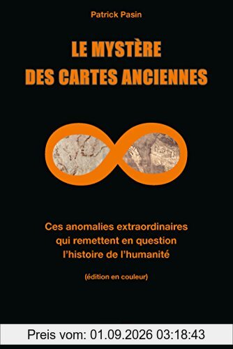 Le mystère des cartes anciennes : ces anomalies extraordinaires qui remettent en question l'histoire de l'humanité