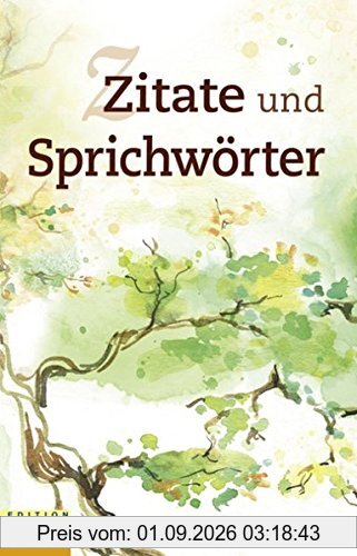 Zitate und Sprichwörter: mit Aquarellzeichnungen