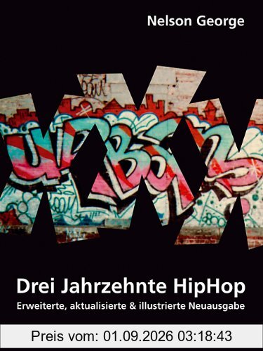 XXX - Drei Jahrzehnte HipHop