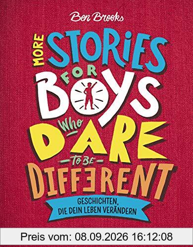 More Stories for Boys Who Dare to be Different - Geschichten, die dein Leben verändern