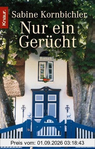 Nur ein Gerücht: Roman
