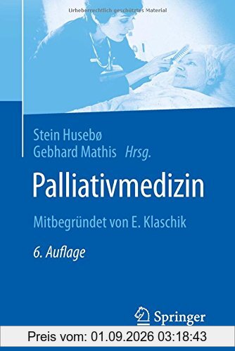 Palliativmedizin: Mitbegründet von E. Klaschik
