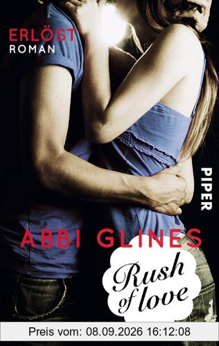 Rush of Love - Erlöst: Roman (Rush of Love - Too-Far-Reihe)