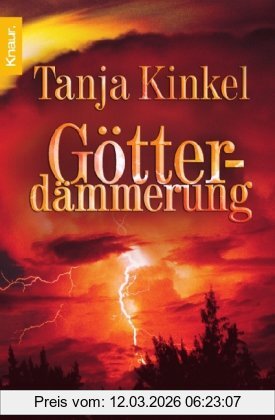 Tanja Kinkel Götterdämmerung, Roman