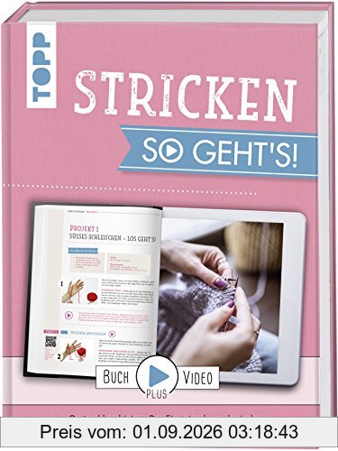 Stricken - So geht's!: Optimal kombiniert: Der Einsteigerkurs, der jedes Projekt von Anfang bis Ende mit Videos begleitet.