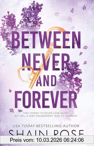 Shain Rose Between Never And Forever, A Dark Romance From The Tiktok Sensation And #1 Bestselling Author (Hardy Billionaires Series) (The Hardy Billionaires