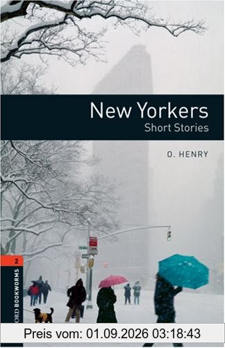 New Yorkers: 700 Headwords: Short Stories (Oxford Bookworms ELT)