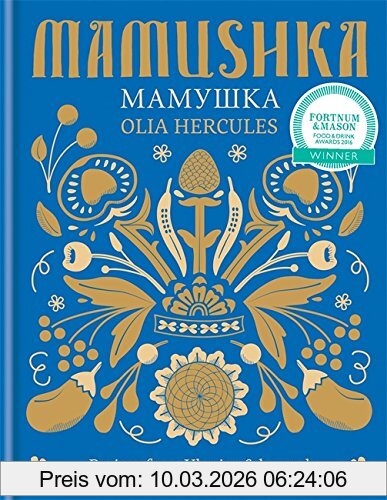 Olia Hercules Mamoushka, Recipes From Ukraine & Beyond