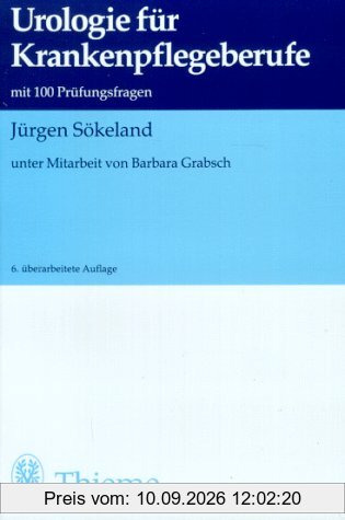 Urologie für Krankenpflegeberufe. Mit 100 Prüfungsfragen