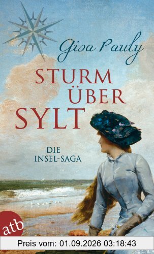 Sturm über Sylt: Die Insel-Saga
