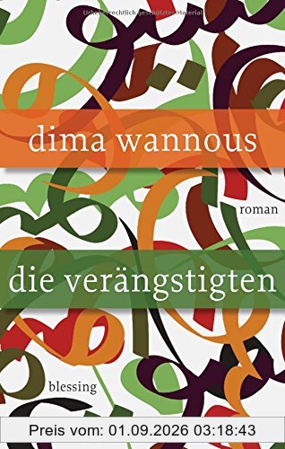 Die Verängstigten: Roman
