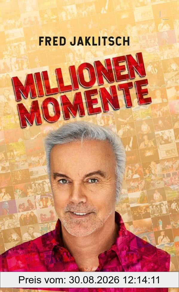 Millionen Momente: Eine Biographie