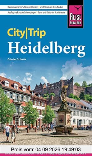 Reise Know-How CityTrip Heidelberg: Reiseführer mit Stadtplan und kostenloser Web-App
