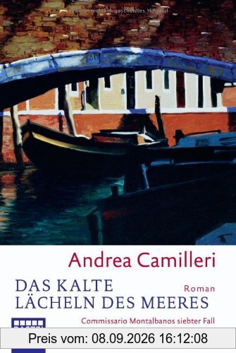 Das kalte Lächeln des Meeres: Commissario Montalbanos siebter Fall