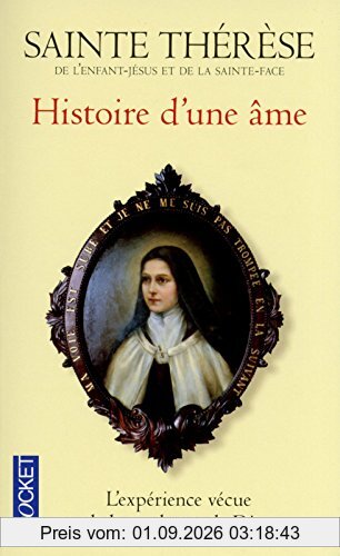 Histoire d'une âme : manuscrits autobiographiques