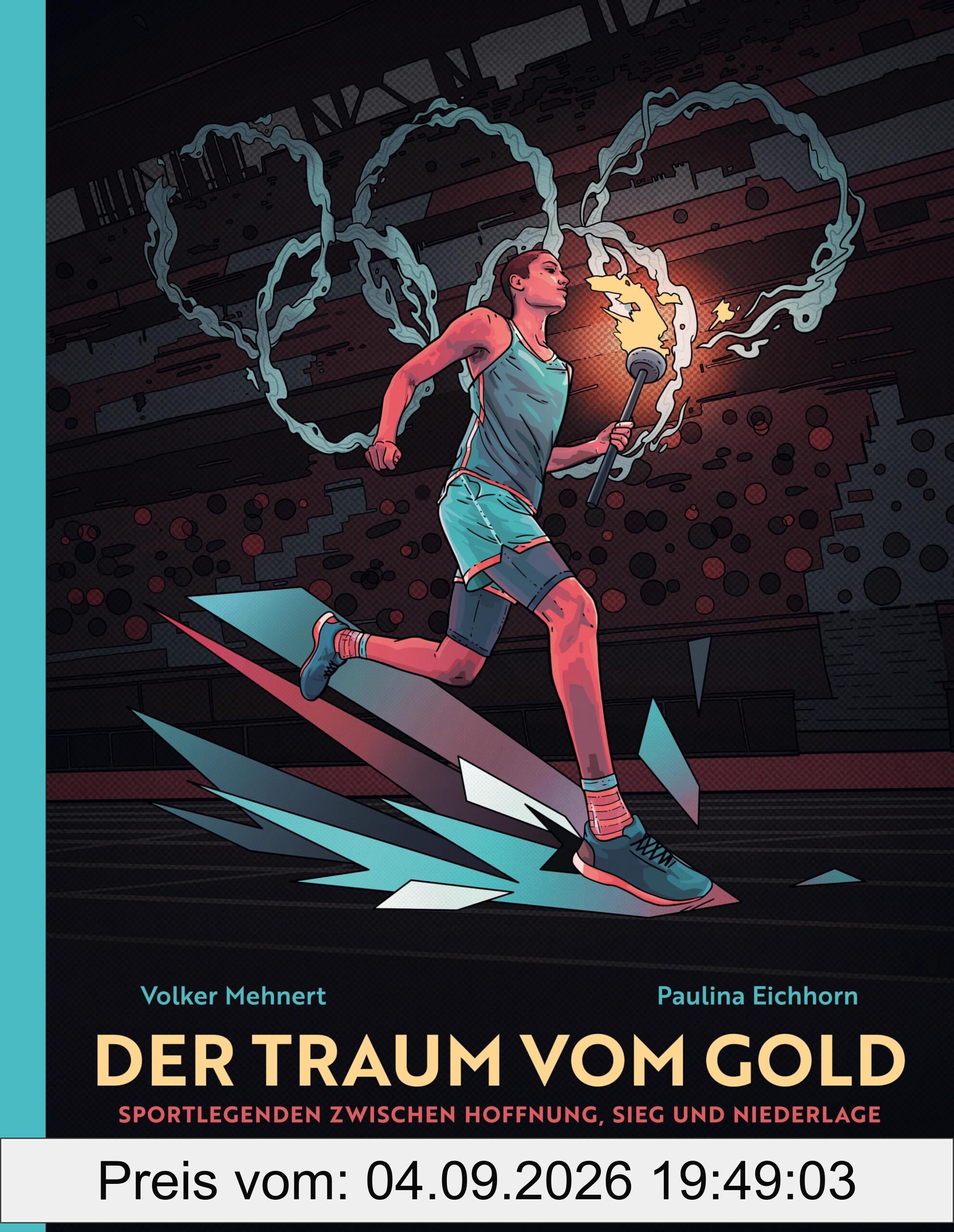 Der Traum vom Gold