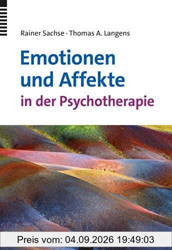 Emotionen und Affekte in der Psychotherapie