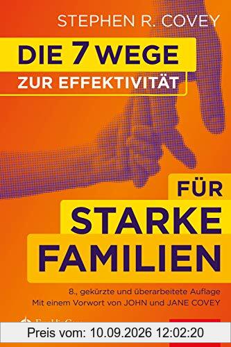 Die 7 Wege zur Effektivität für starke Familien (Dein Leben)