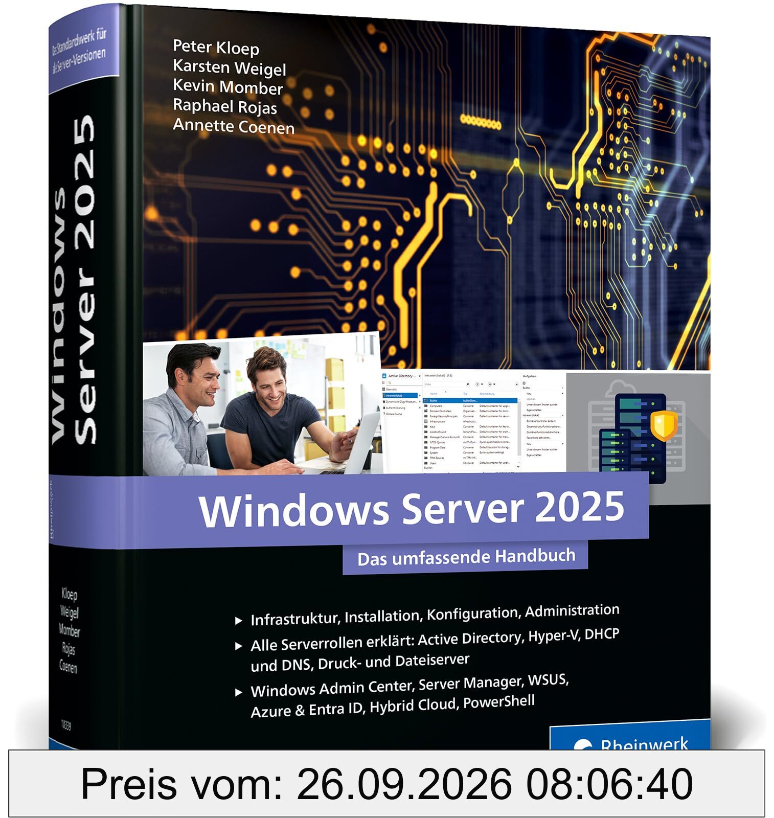 Windows Server 2025: Das umfassende Handbuch von den Microsoft-Experten. Praxiswissen für alle Windows-Admins. Aktuell zum Windows Server …