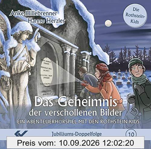 Das Geheimnis der verschollenen Bilder: Ein Abenteuerhörspiel mit den Rothstein-Kids (Die Rothstein-Kids: Abenteuerhörspiel)