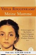 Meine Mamme: Erinnerungen von Ilja Richter, Peggy Parnass, Stefanie Zweig, Waldimir Kaminer
