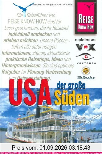 USA - Der große Süden. Die Südstaaten, das andere Amerika. Reise Know-How