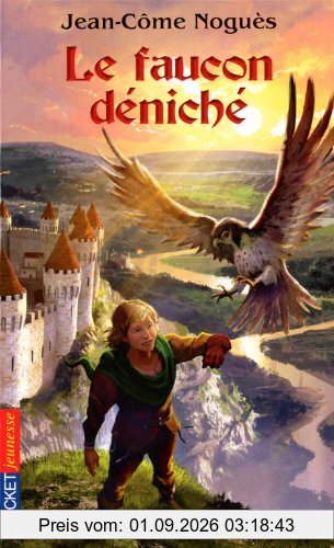 Le faucon déniché