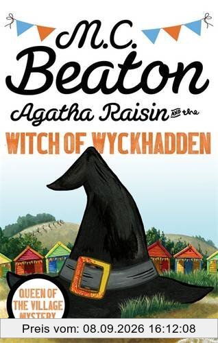 Agatha Raisin and the Witch of Wyckhadden