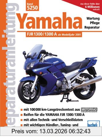 Schermer, Franz Josef Yamaha Fjr 1300/1300 A, Handbuch Für Pflege, Wartung Und Reparatur (Reparaturanleitungen)