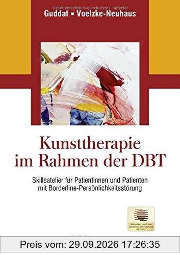 Kunsttherapie im Rahmen der DBT: Skillsatelier für Borderline-Patienten