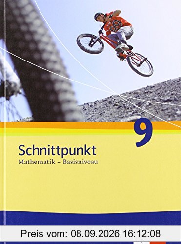 Schnittpunkt Mathematik - Ausgabe für Rheinland-Pfalz. Neubearbeitung / Schülerbuch Basisniveau 9. Schuljahr