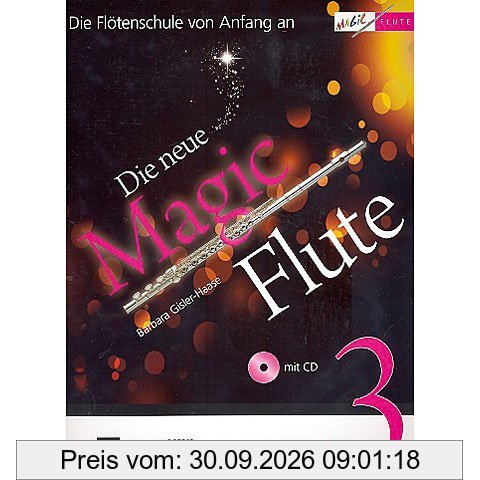 Die neue Magic Flute, m. Audio-CD