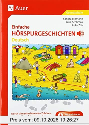 Einfache Hörspurgeschichten Deutsch: Durch sinnentnehmendes Zuhören, Nacherzählen & Notieren die Hörkompetenz in Klasse 1/2 fördern …