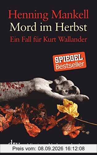 Mord im Herbst: Ein Fall für Kurt Wallander Mit einem Nachwort des Autors (dtv großdruck)