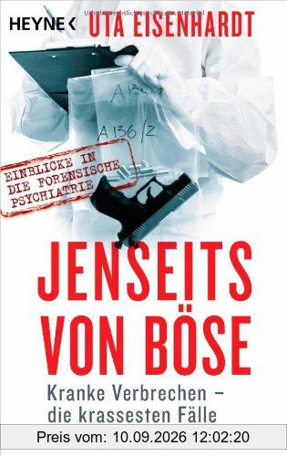 Jenseits von Böse: Kranke Verbrechen - die krassesten Fälle einer Gerichtsreporterin