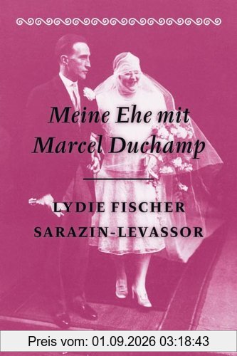 Meine Ehe mit Marcel Duchamp- Memoiren