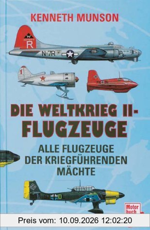 Die Weltkrieg II-Flugzeuge. Alle Flugzeuge der kriegführenden Mächte.