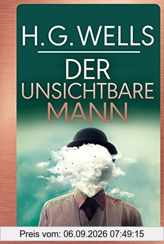 H.G.Wells:Der unsichtbare Mann