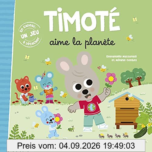 Timoté aime la planète