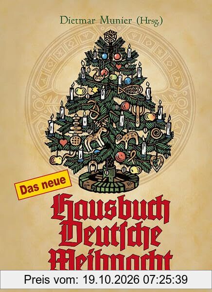 Das neue Hausbuch Deutsche Weihnacht